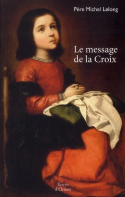 Bertrand.pt - Le Message De La Croix