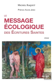 Le Message Écologique Dans Les Écritures Saintes : Foi Et Écologie