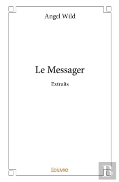Le Messager - Extraits : Extraits