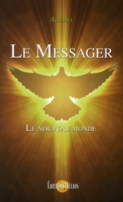 Le Messager - Le Nouveau Monde