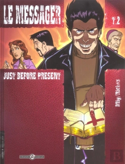 Bertrand.pt - Le Messager Tome 2 ; Just Before Present