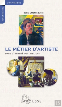 Bertrand.pt - Le Métier D'Artiste Dans L'Intimité Des Ateliers