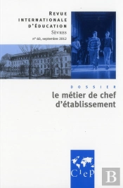 Le Metier De Chef D'Etablissement Revue Internationales D'Education De Sevres 60