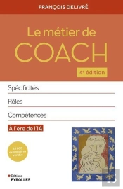 Le Métier De Coach : Spécificités, Rôles, Compétences (4e Édition)