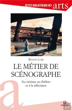 Bertrand.pt - Le Metier De Scenographe - Au Cinema, Au Theatre Et A La Television