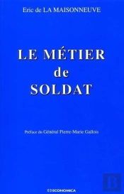 Le Metier De Soldat