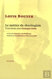 Le Métier De Théologien ; Entretiens Avec George Daix