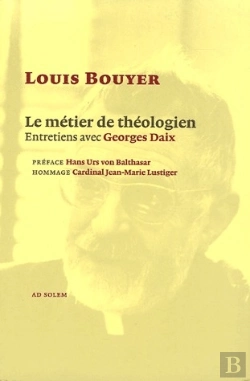 Bertrand.pt - Le Métier De Théologien ; Entretiens Avec George Daix