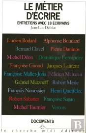 Le Metier D'Ecrire ; Entretiens Avec 18 Ecrivains