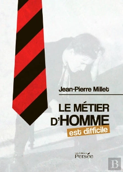 Bertrand.pt - Le Métier D'Homme Est Difficile