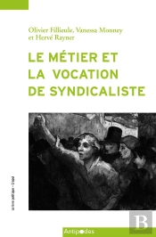 Le Métier Et La Vocation De Syndicaliste