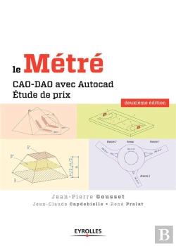 Bertrand.pt - Le Métré ; Cao-Dao Avec Autocad ; Étude De Prix (2e Édition)