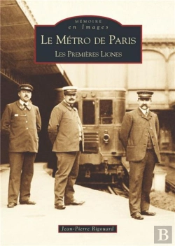 Bertrand.pt - Le Métro De Paris ; Les Premières Lignes