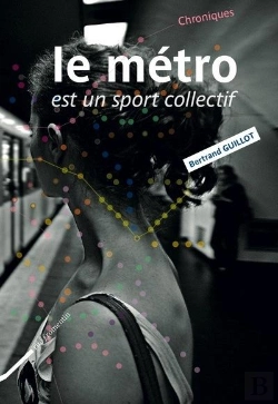 Bertrand.pt - Le Métro Est Un Sport Collectif
