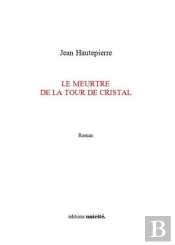 Le Meurtre De La Tour De Cristal