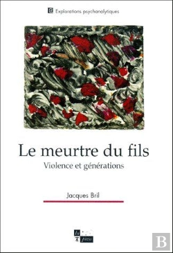 Bertrand.pt - Le Meurtre Du Fils ; Violence Et Générations