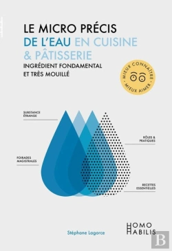 Bertrand.pt - Le Micro Précis De L'Eau En Cuisine & Pâtisserie : Ingrédient Fondamental Et Très Mouillé