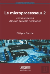 Le Microprocesseur T.2 : Communication Dans Un Système Numérique