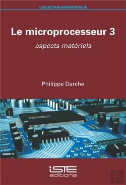 Bertrand.pt - Le Microprocesseur T.3 : Aspects Matériels