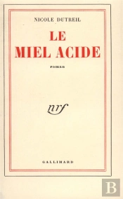 Le Miel Acide