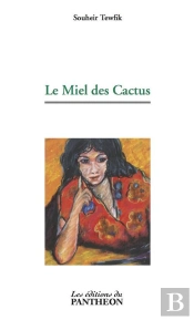 Le Miel Des Cactus