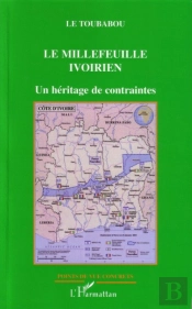 Le Millefeuille Ivoirien ; Un Heritage De Contraintes