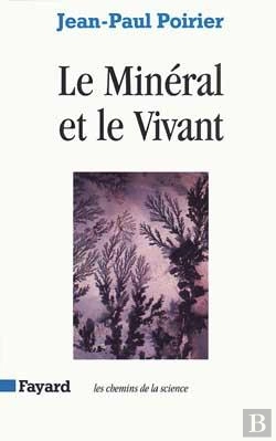 Bertrand.pt - Le Minéral Et Le Vivant