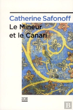 Bertrand.pt - Le Mineur Et Le Canari