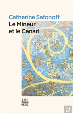 Bertrand.pt - Le Mineur Et Le Canari