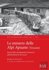 Le Miniere Delle Alpi Apuane Meridionali (Toscana)