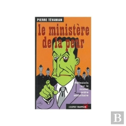 Bertrand.pt - Le Ministere De La Peur ; Reflexions Sur Le Nouvel Ordre Securitaire