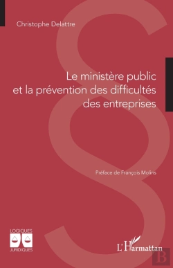 Bertrand.pt - Le Ministère Public Et La Prévention Des Difficultés Des Entreprises