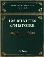 Le Minutier Des Notaires