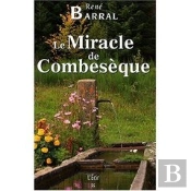 Le Miracle De Combesèque