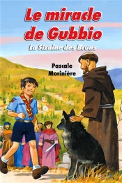 Le Miracle De Gubbio (La Sizaine Des Bruns 4)