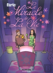 Le Miracle De La Vie