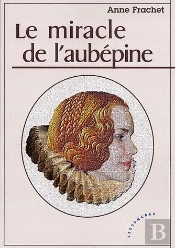 Le Miracle De L'Aubépine