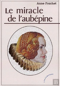 Bertrand.pt - Le Miracle De L'Aubépine