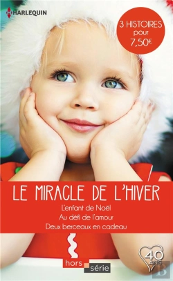 Bertrand.pt - Le Miracle De L'Hiver ; L'Enfant De Noël, Au Défi De L'Amour, Deux Berceaux En Cadeau