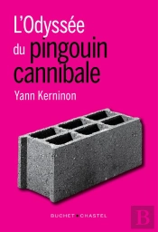 Le Miracle Du Pingouin Cannibale