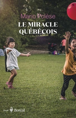 Bertrand.pt - Le Miracle Québécois : Récit D'Un Voyageur D'Ici Et D'Ailleurs