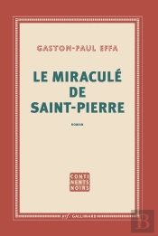 Le Miraculé De Saint-Pierre