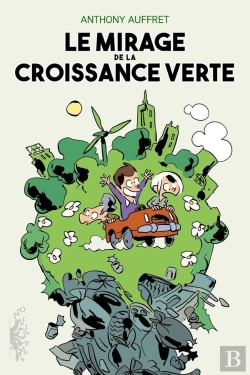 Bertrand.pt - Le Mirage De La Croissance Verte