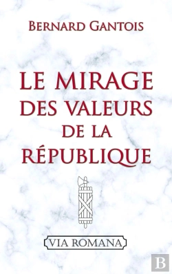 Bertrand.pt - Le Mirage Des Valeurs De La République