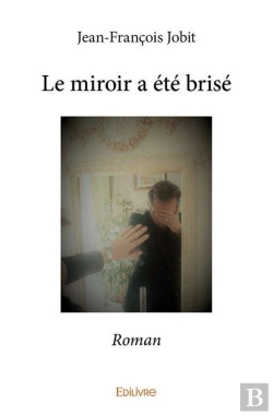 Bertrand.pt - Le Miroir A Ete Brise - Roman