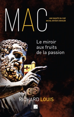 Bertrand.pt - Le Miroir Aux Fruits De La Passion : Une Enquête De Michel-Arthur Chevalier