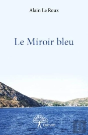Le Miroir Bleu
