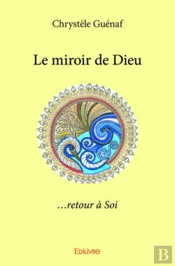 Bertrand.pt - Le Miroir De Dieu