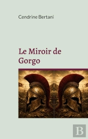 Le Miroir De Gorgo : Rive D'Or