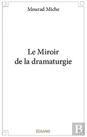 Le Miroir De La Dramaturgie